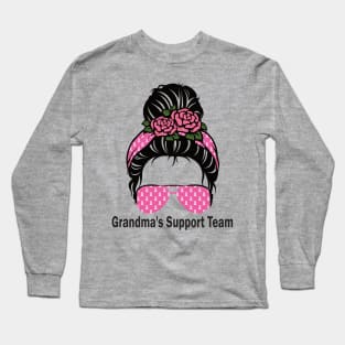 Grandma's support team..breast cancer awareness.. Long Sleeve T-Shirt